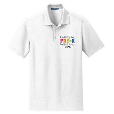 Im Ready For Pre K But Is It Ready For Me Dry Zone Grid Polo