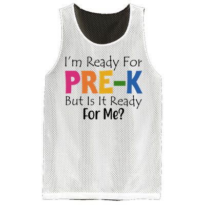 Im Ready For Pre K But Is It Ready For Me Mesh Reversible Basketball Jersey Tank