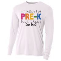 Im Ready For Pre K But Is It Ready For Me Cooling Performance Long Sleeve Crew