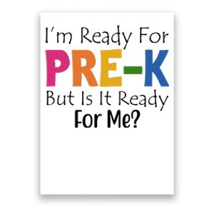 Im Ready For Pre K But Is It Ready For Me Poster