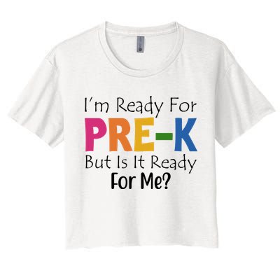 Im Ready For Pre K But Is It Ready For Me Crop Top