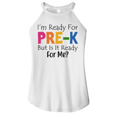 Im Ready For Pre K But Is It Ready For Me Women's Perfect Tri Rocker Tank