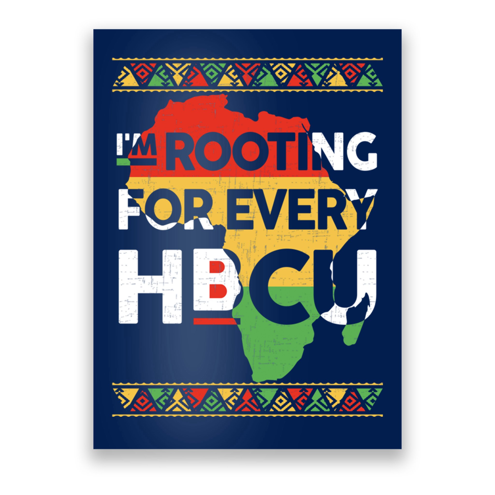 I'm Rooting For Every HBCU Graduation Costume Girl Poster