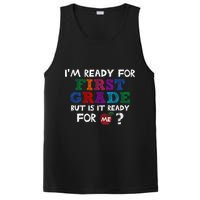 Im Ready For First Grade But Is It Ready For Me PosiCharge Competitor Tank