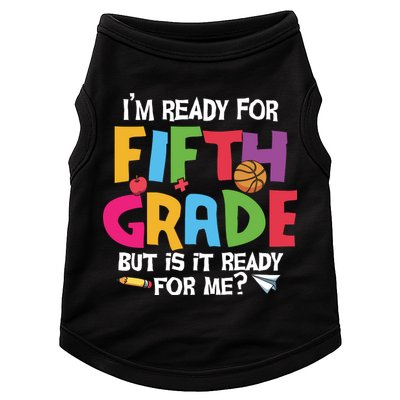 I'm Ready For 5th Grade Back To School First Day Of School Doggie Tank