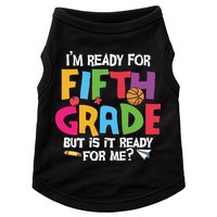 I'm Ready For 5th Grade Back To School First Day Of School Doggie Tank