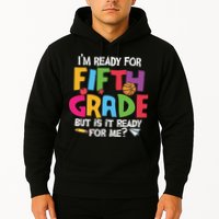 I'm Ready For 5th Grade Back To School First Day Of School Hoodie