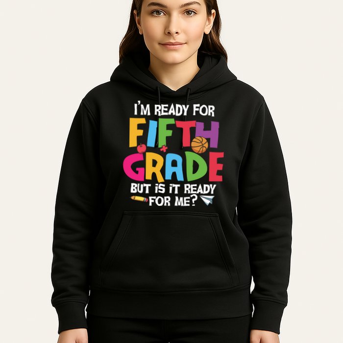 I'm Ready For 5th Grade Back To School First Day Of School Hoodie