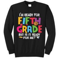I'm Ready For 5th Grade Back To School First Day Of School Sweatshirt