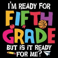 I'm Ready For 5th Grade Back To School First Day Of School 16 in Basic Backpack