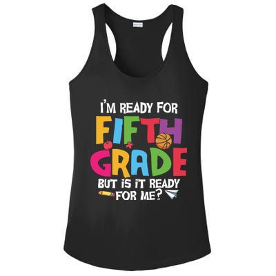 I'm Ready For 5th Grade Back To School First Day Of School Ladies PosiCharge Competitor Racerback Tank