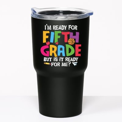 I'm Ready For 5th Grade Back To School First Day Of School Tumbler