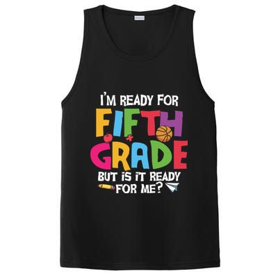 I'm Ready For 5th Grade Back To School First Day Of School PosiCharge Competitor Tank