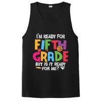 I'm Ready For 5th Grade Back To School First Day Of School PosiCharge Competitor Tank