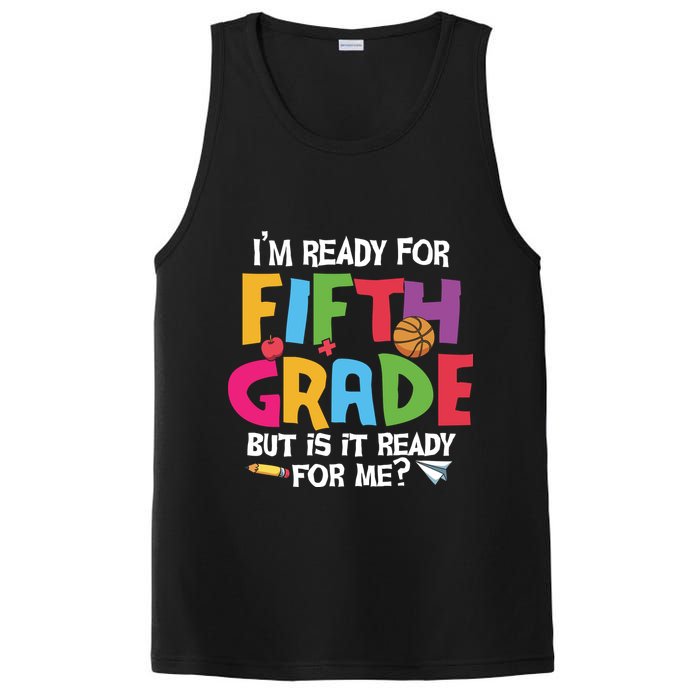 I'm Ready For 5th Grade Back To School First Day Of School PosiCharge Competitor Tank