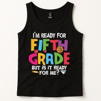 I'm Ready For 5th Grade Back To School First Day Of School Tank Top