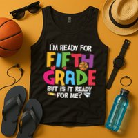 I'm Ready For 5th Grade Back To School First Day Of School Tank Top