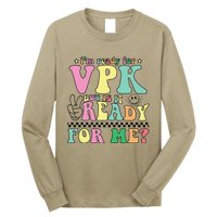 IM Ready For Vpk Grade First Day Of School Teacher Gift Long Sleeve Shirt