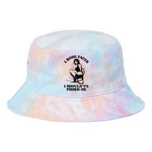 I Rode Faces I ShouldVe Pissed On Funny Saying Tie Dye Newport Bucket Hat