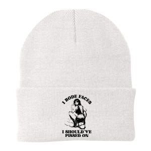 I Rode Faces I ShouldVe Pissed On Funny Saying Knit Cap Winter Beanie