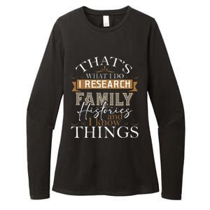 I Research Family Histories Genealogy Genealogist Ancestry Womens CVC Long Sleeve Shirt