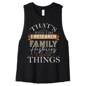 I Research Family Histories Genealogy Genealogist Ancestry Women's Racerback Cropped Tank