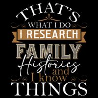 I Research Family Histories Genealogy Genealogist Ancestry Tie-Dye T-Shirt