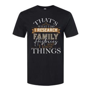 I Research Family Histories Genealogy Genealogist Ancestry Softstyle CVC T-Shirt