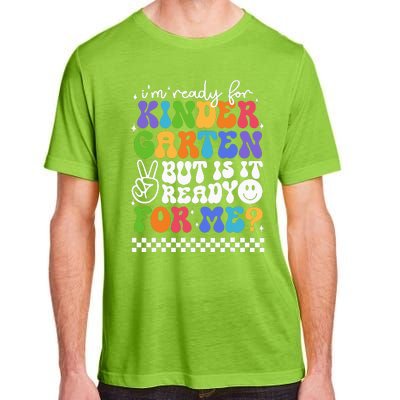 Im Ready For Kindergarten 1st First Day Of Back To School Adult ChromaSoft Performance T-Shirt