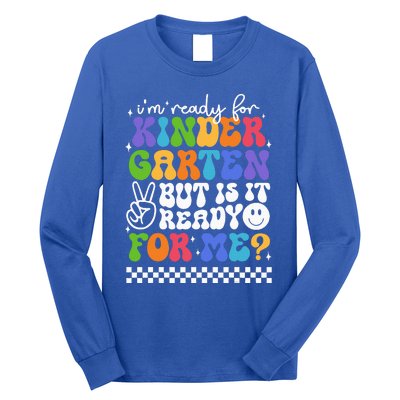 Im Ready For Kindergarten 1st First Day Of Back To School Long Sleeve Shirt