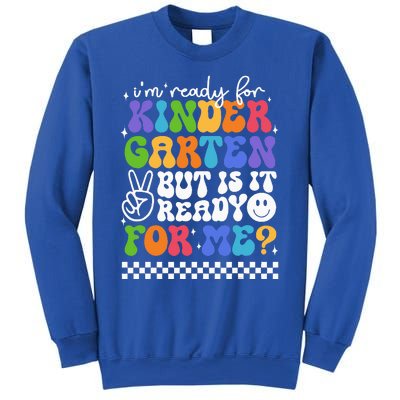 Im Ready For Kindergarten 1st First Day Of Back To School Sweatshirt