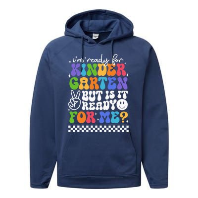 Im Ready For Kindergarten 1st First Day Of Back To School Performance Fleece Hoodie