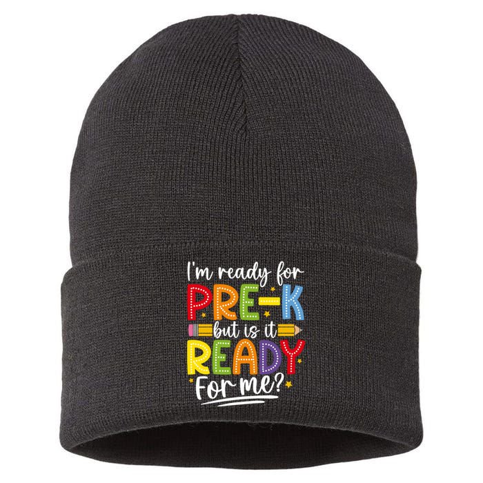 IM Ready For Prek But Is It Ready For Me Sustainable Knit Beanie