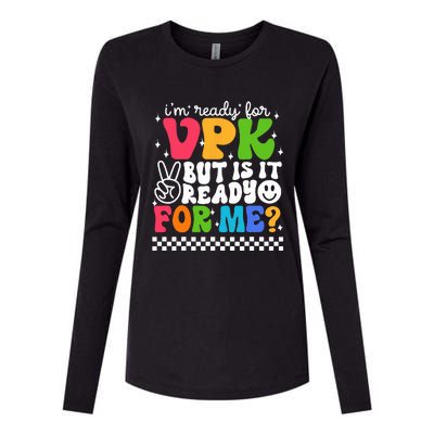 Im Ready For VPK Grade First Day Of School Teacher Womens Cotton Relaxed Long Sleeve T-Shirt