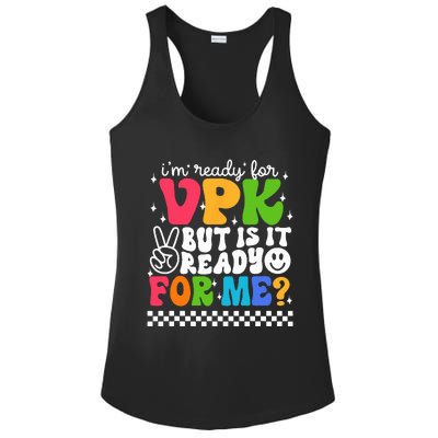 Im Ready For VPK Grade First Day Of School Teacher Ladies PosiCharge Competitor Racerback Tank