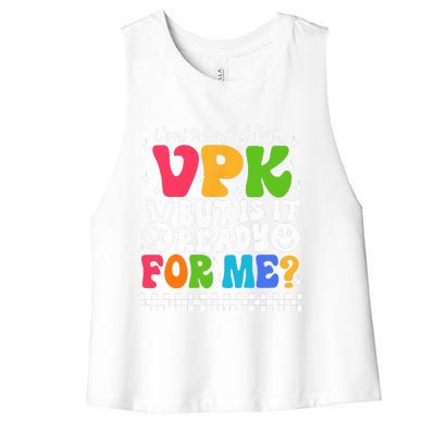 Im Ready For VPK Grade First Day Of School Teacher Women's Racerback Cropped Tank