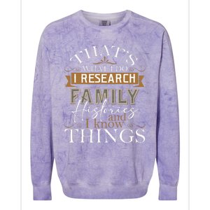 I Research Family Histories Genealogy Genealogist Ancestry Colorblast Crewneck Sweatshirt