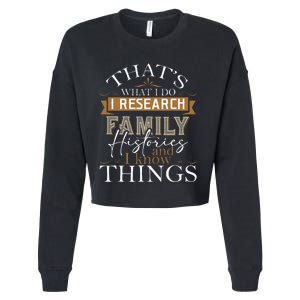 I Research Family Histories Genealogy Genealogist Ancestry Cropped Pullover Crew