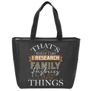 I Research Family Histories Genealogy Genealogist Ancestry Zip Tote Bag