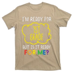 Im Ready For 1st Grade Funny First Day Of School T-Shirt