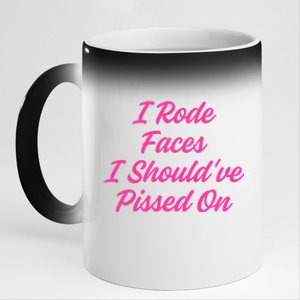 I Rode Faces I Should've Pissed On retro  11oz Black Color Changing Mug