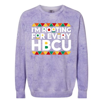 IM Rooting For Every Hbcu Historical Black College Alumni Colorblast Crewneck Sweatshirt