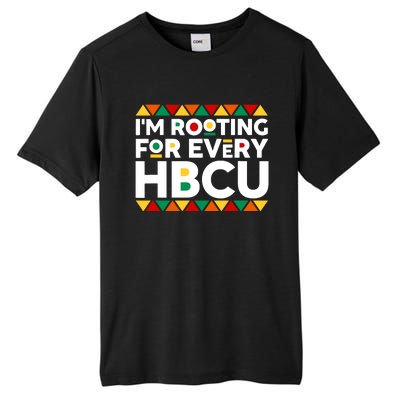 IM Rooting For Every Hbcu Historical Black College Alumni Tall Fusion ChromaSoft Performance T-Shirt