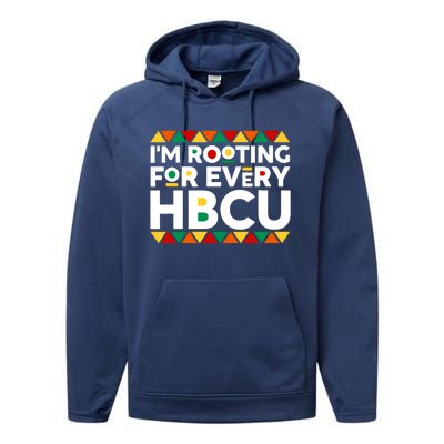 IM Rooting For Every Hbcu Historical Black College Alumni Performance Fleece Hoodie