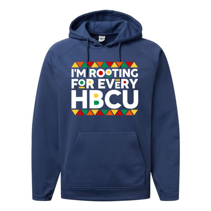 IM Rooting For Every Hbcu Historical Black College Alumni Performance Fleece Hoodie