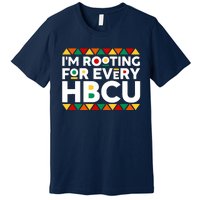 IM Rooting For Every Hbcu Historical Black College Alumni Premium T-Shirt