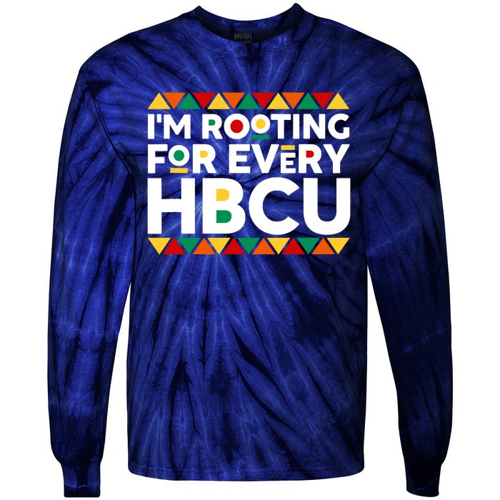 IM Rooting For Every Hbcu Historical Black College Alumni Tie-Dye Long Sleeve Shirt