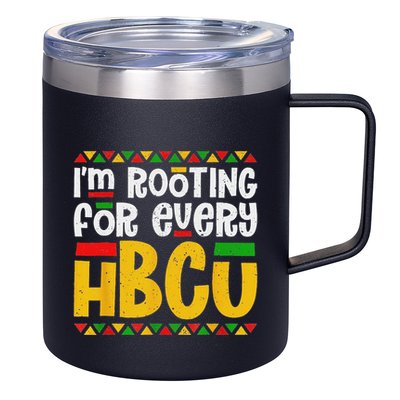 IM Rooting For Every Hbcu Historical Black College Student 12oz Stainless Steel Coffee Mug