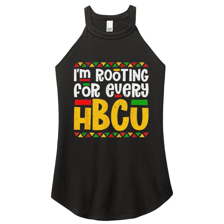 IM Rooting For Every Hbcu Historical Black College Student Women's Perfect Tri Rocker Tank