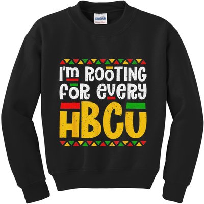 IM Rooting For Every Hbcu Historical Black College Student Kids Sweatshirt